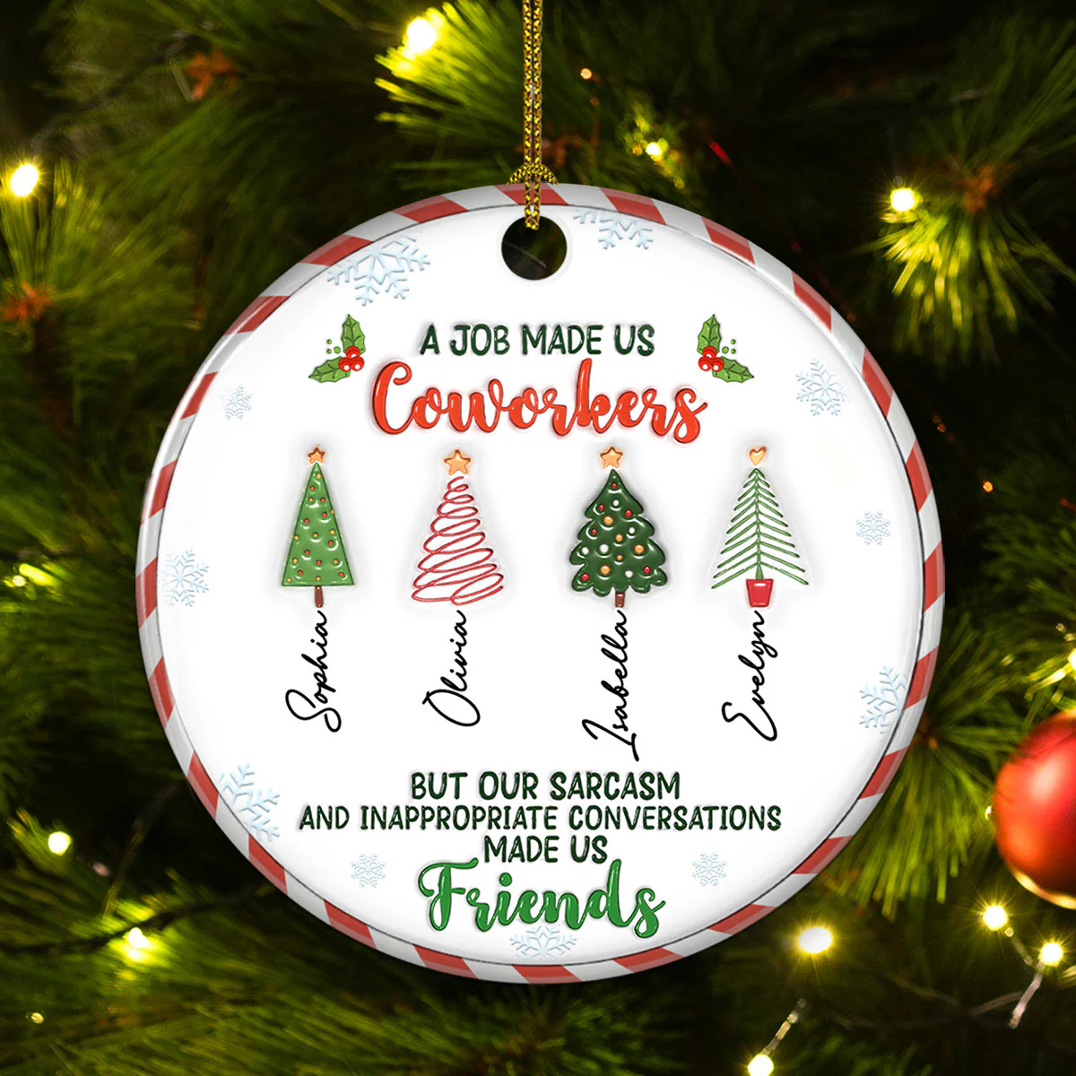 A Job Made Us Coworkers - Personalized Custom 3D Inflated Effect Ceramic Ornament - Image 5