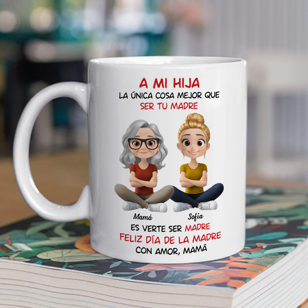 A Mi Hija - Taza Personalizada de Café - Image 4