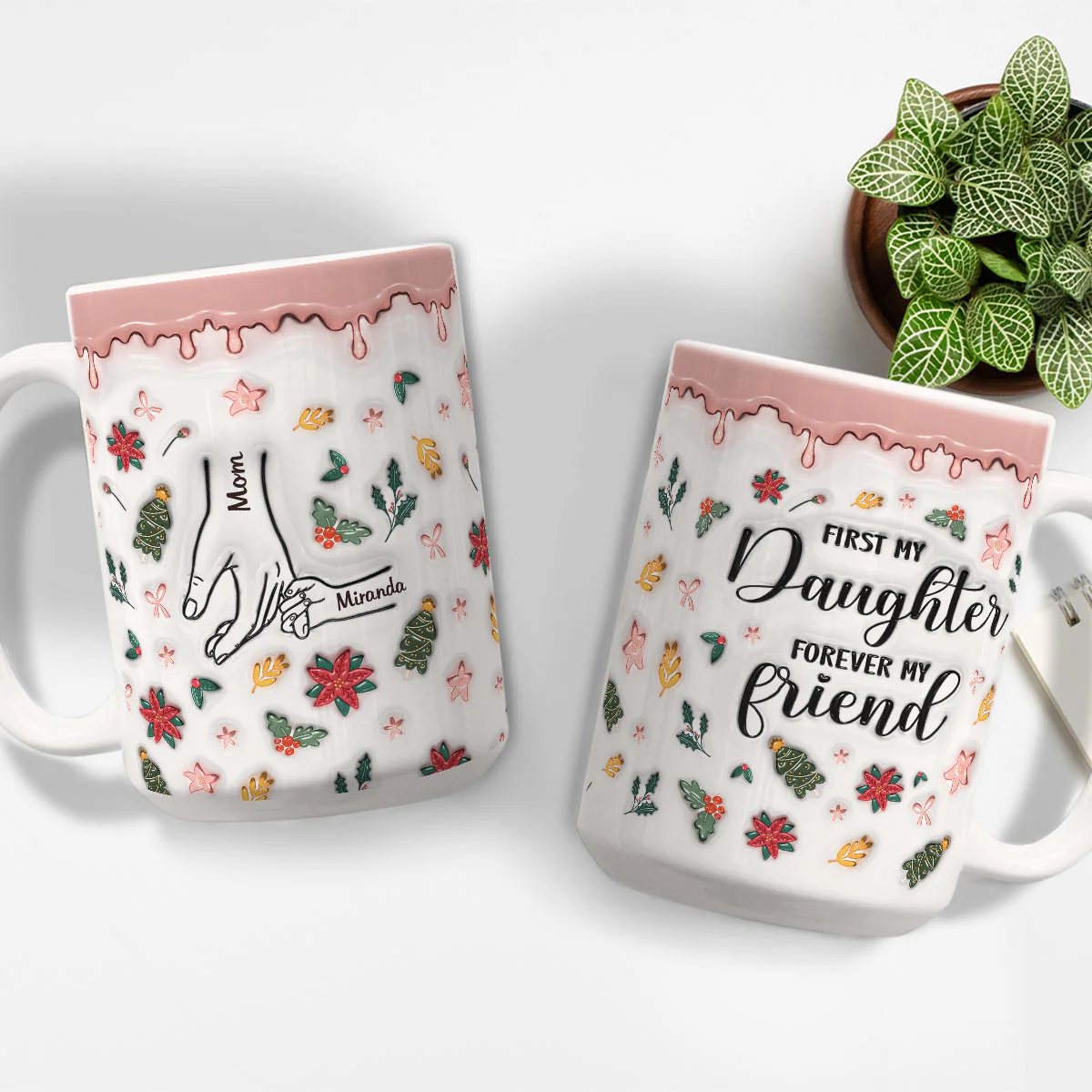 A Mom Is A Daughter First Friend - Personalized Custom 3D Inflated Effect Mug - Image 6