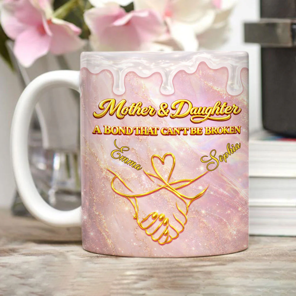 A Mother And Daughter Bond Forever - Personalized Custom 3D Inflated Effect Mug - Image 4