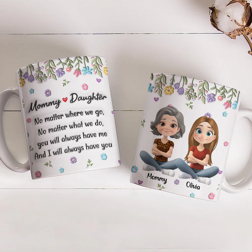 A Mother And Daughter Bond - Personalized Custom 3D Inflated Effect Mug - Image 2