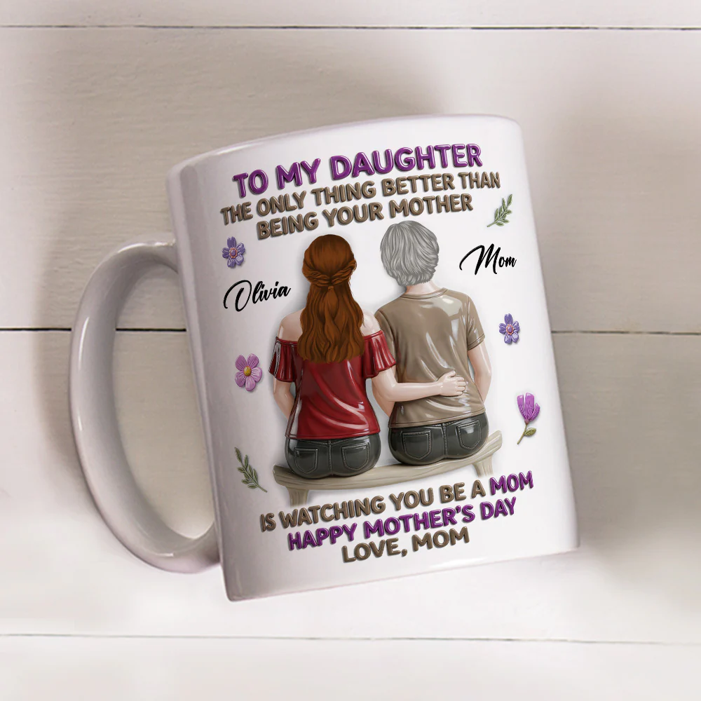 A Mother Loving Words - Personalized Custom 3D Effect Mug - Image 2