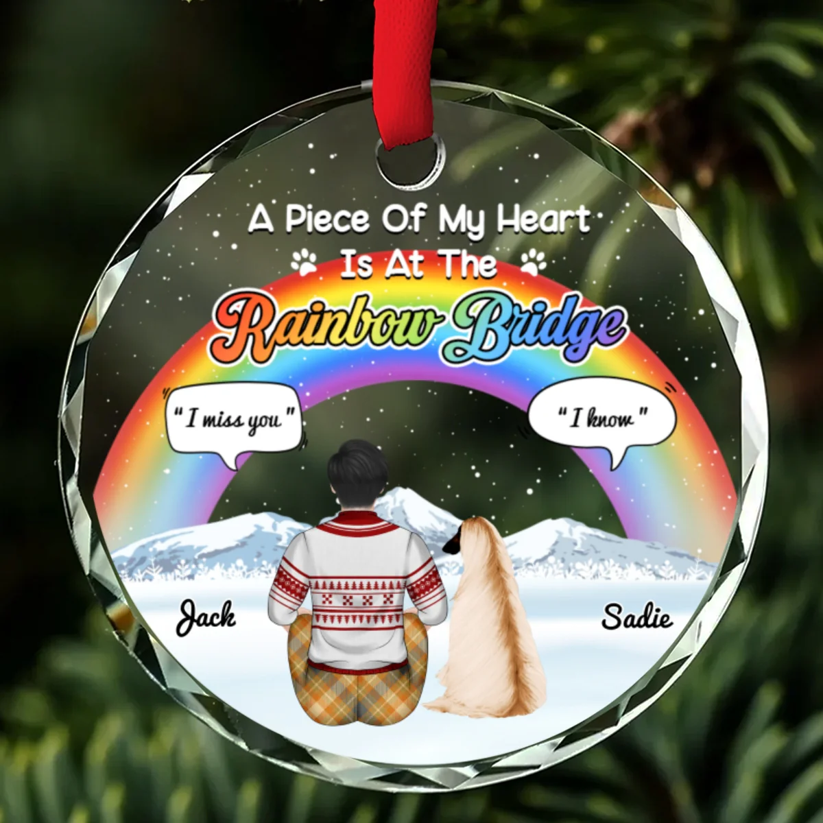 A Piece Of My Heart Is At The Rainbow Bridge - Personalized Custom Glass Ornament - Image 6