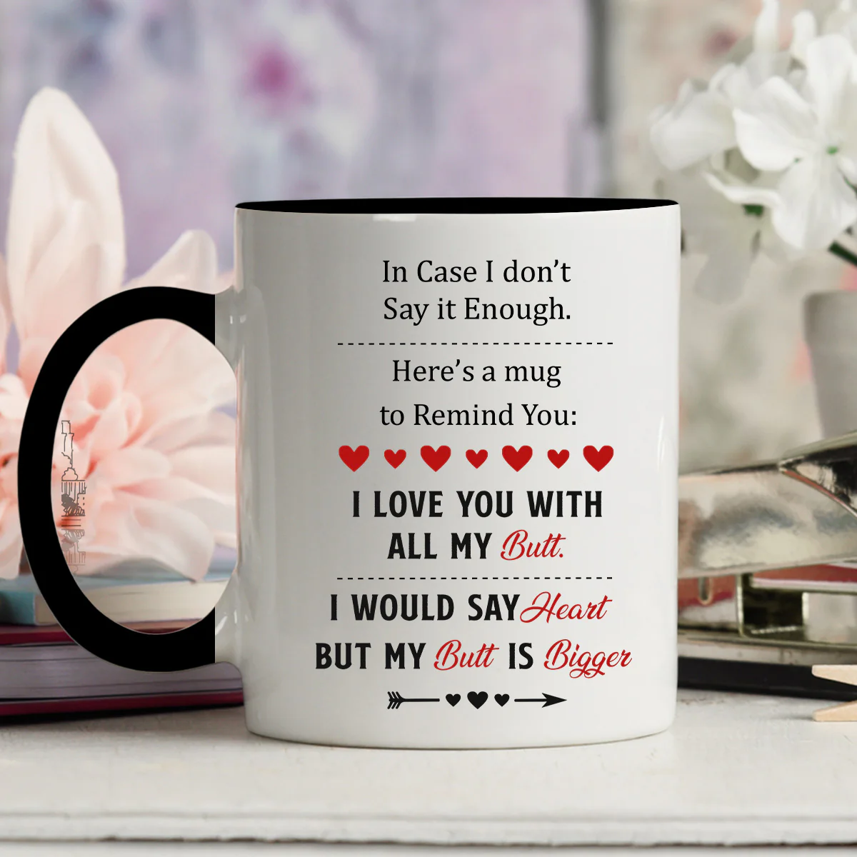 A Reminder Mug I Love You With All My Butt - Personalized Custom Accent Mug - Image 5