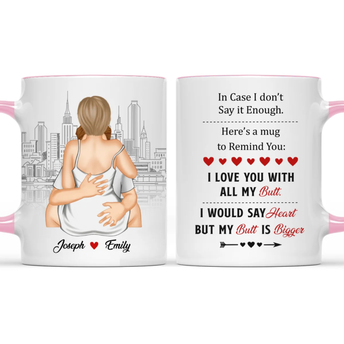 A Reminder Mug I Love You With All My Butt - Personalized Custom Accent Mug - Image 8
