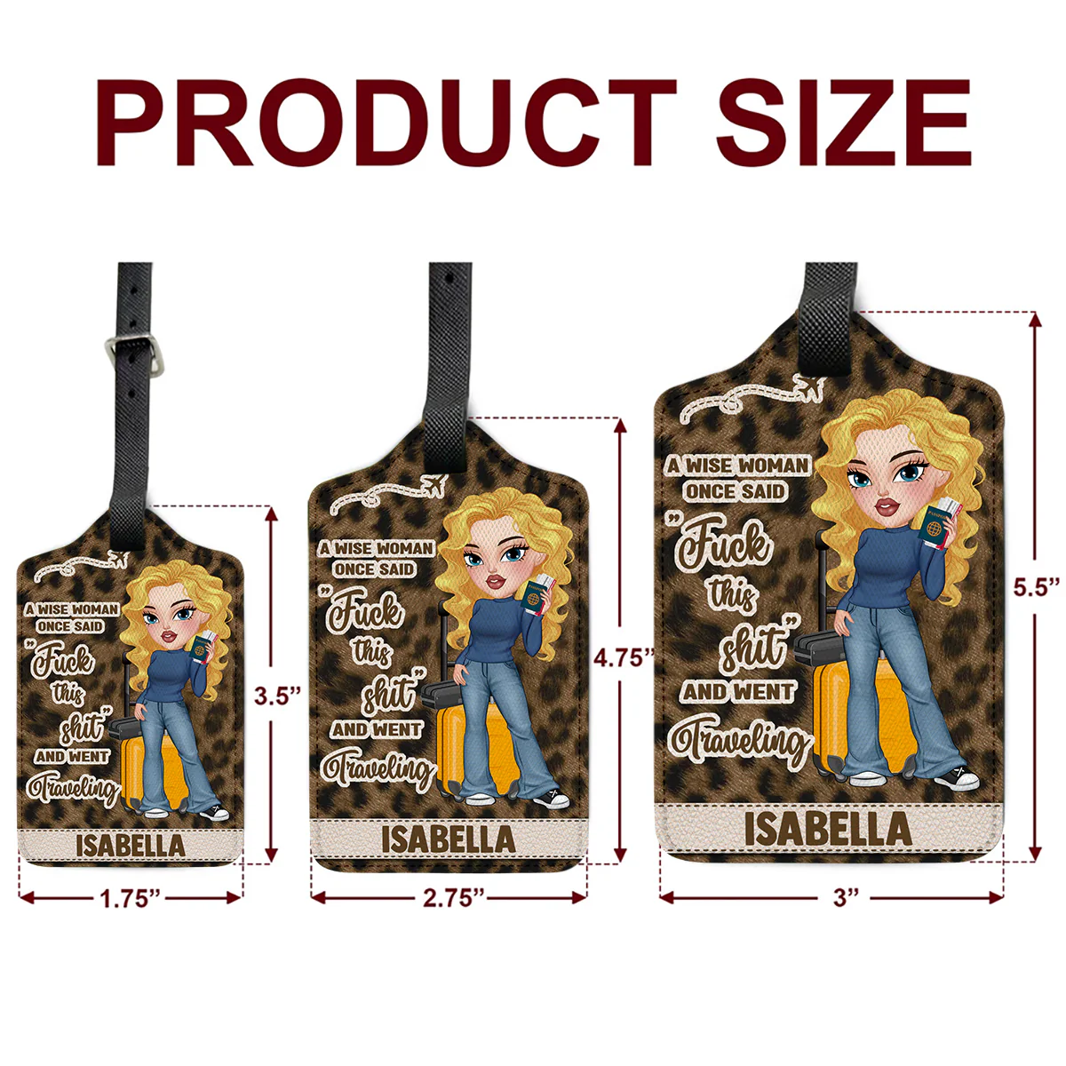 A Wise Woman Once Said And Went Traveling Ver 2 - Gift For Traveling Lovers - Personalized Luggage Tag - Image 5