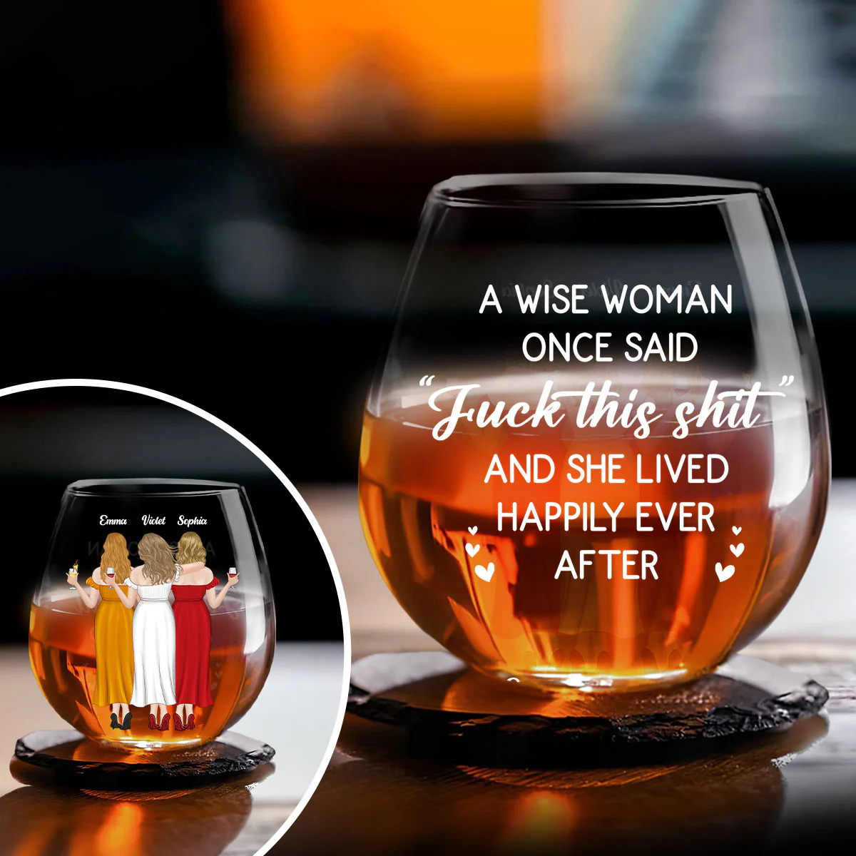 A Wise Woman Once Said That - Personalized Custom Wine Glass - Image 4