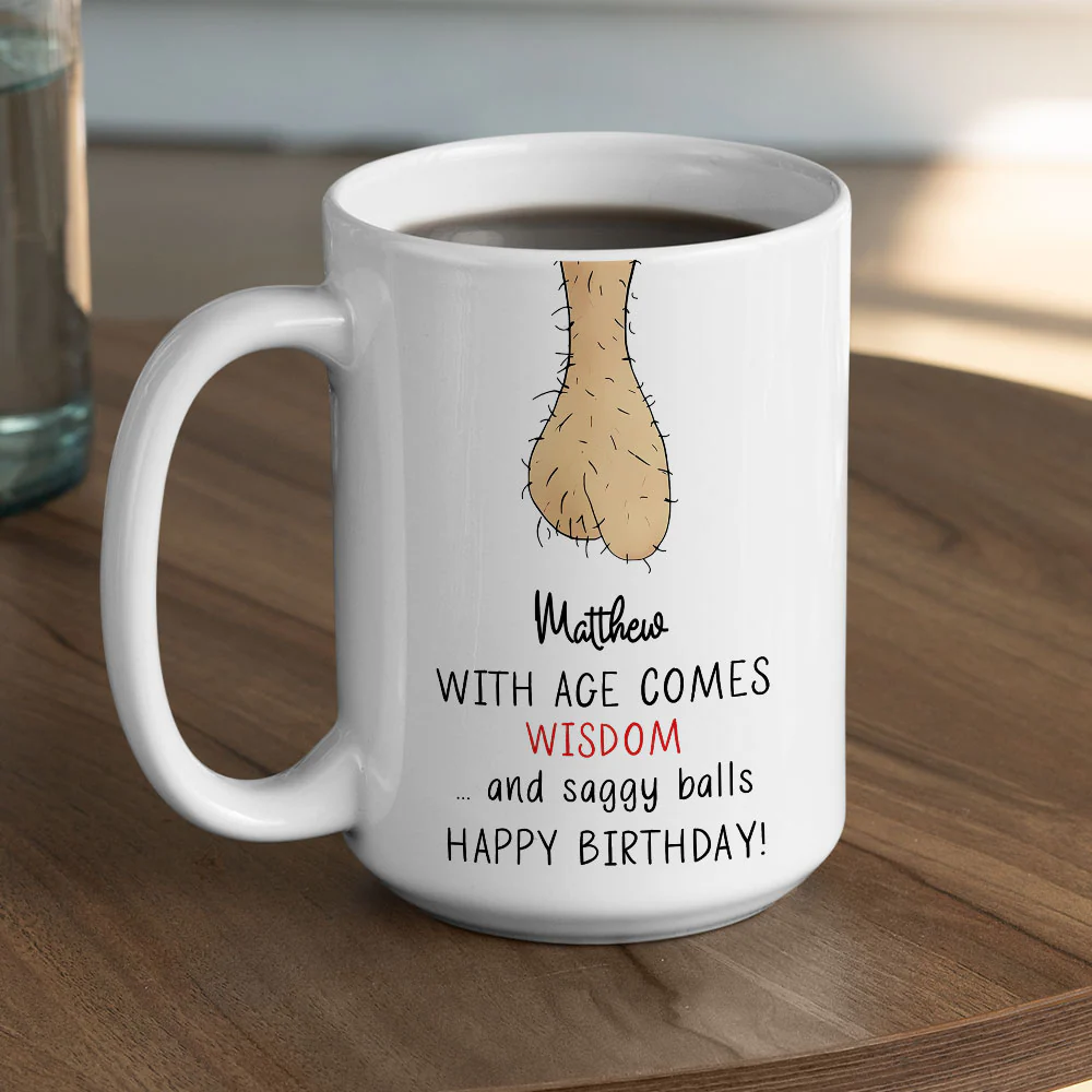 Aging Gracefully Saggy Truth - Personalized Custom Coffee Mug - Image 5