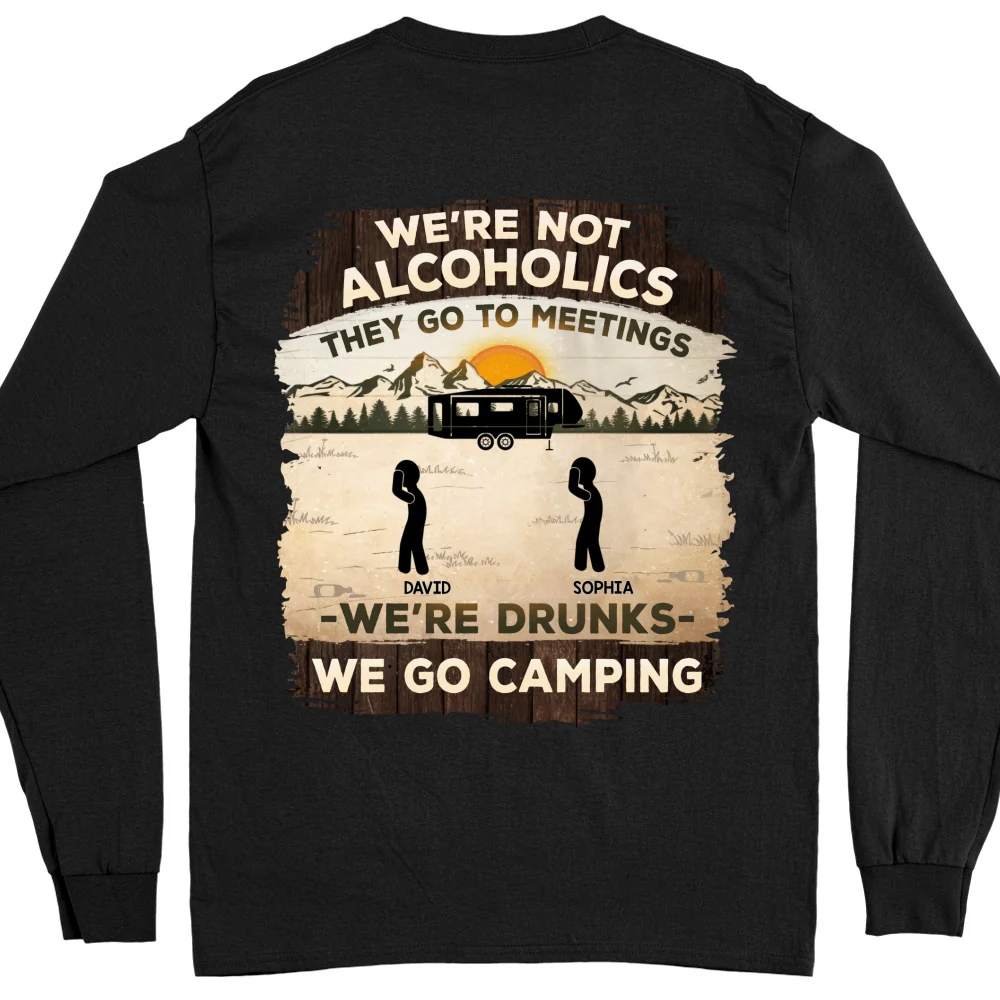 Alcoholics Go To Meetings  - Personalized Custom Shirt - Image 10