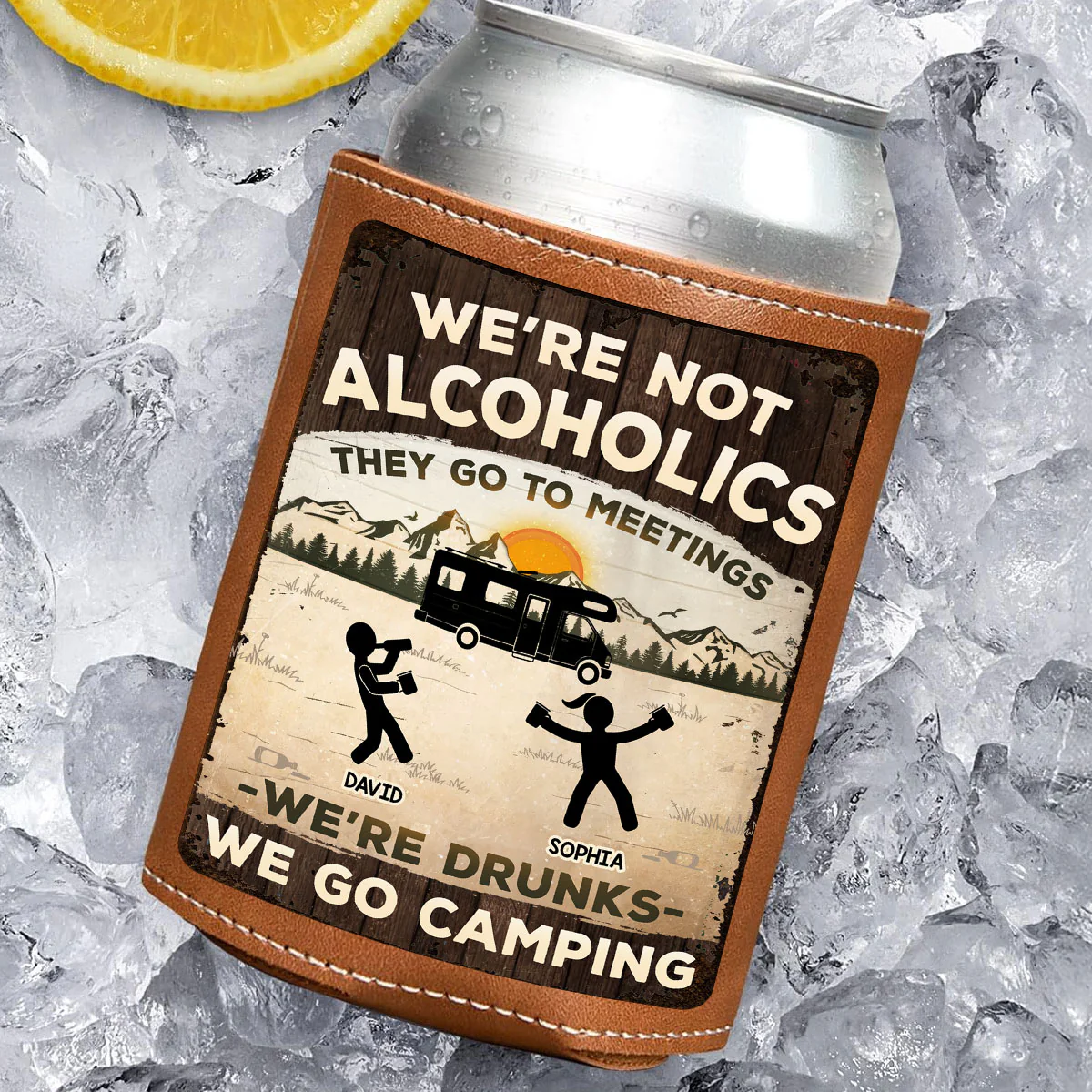 Alcoholics Go to Meetings We Go Camping - Personalized Custom Leather Can Cooler Holder - Image 3