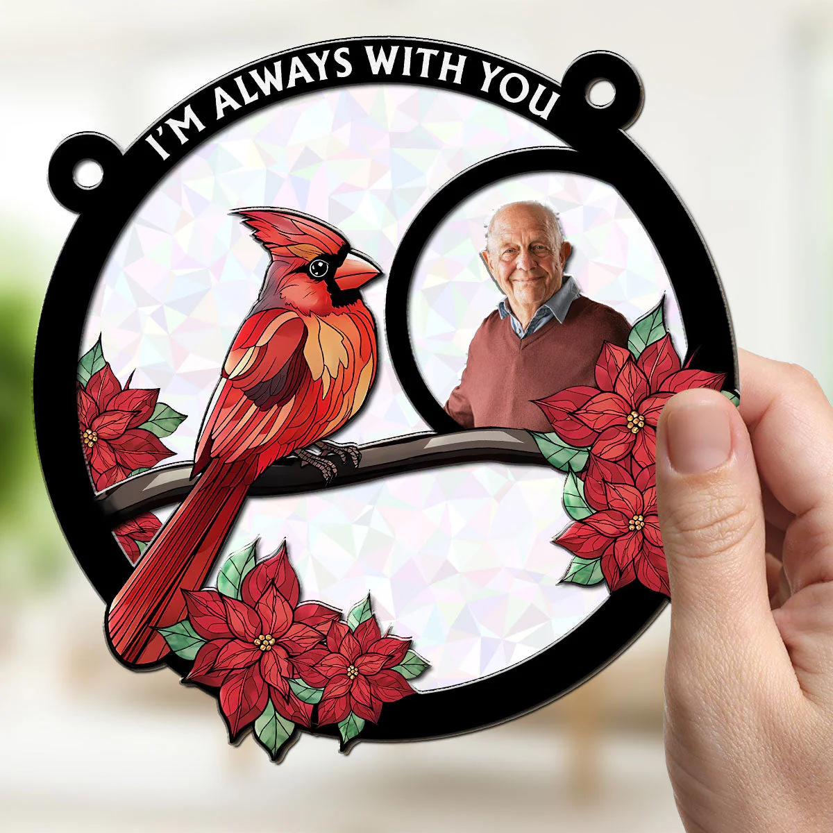 Although You Cannot See Me I Am Always With You - Personalized Custom Suncatcher - Image 2