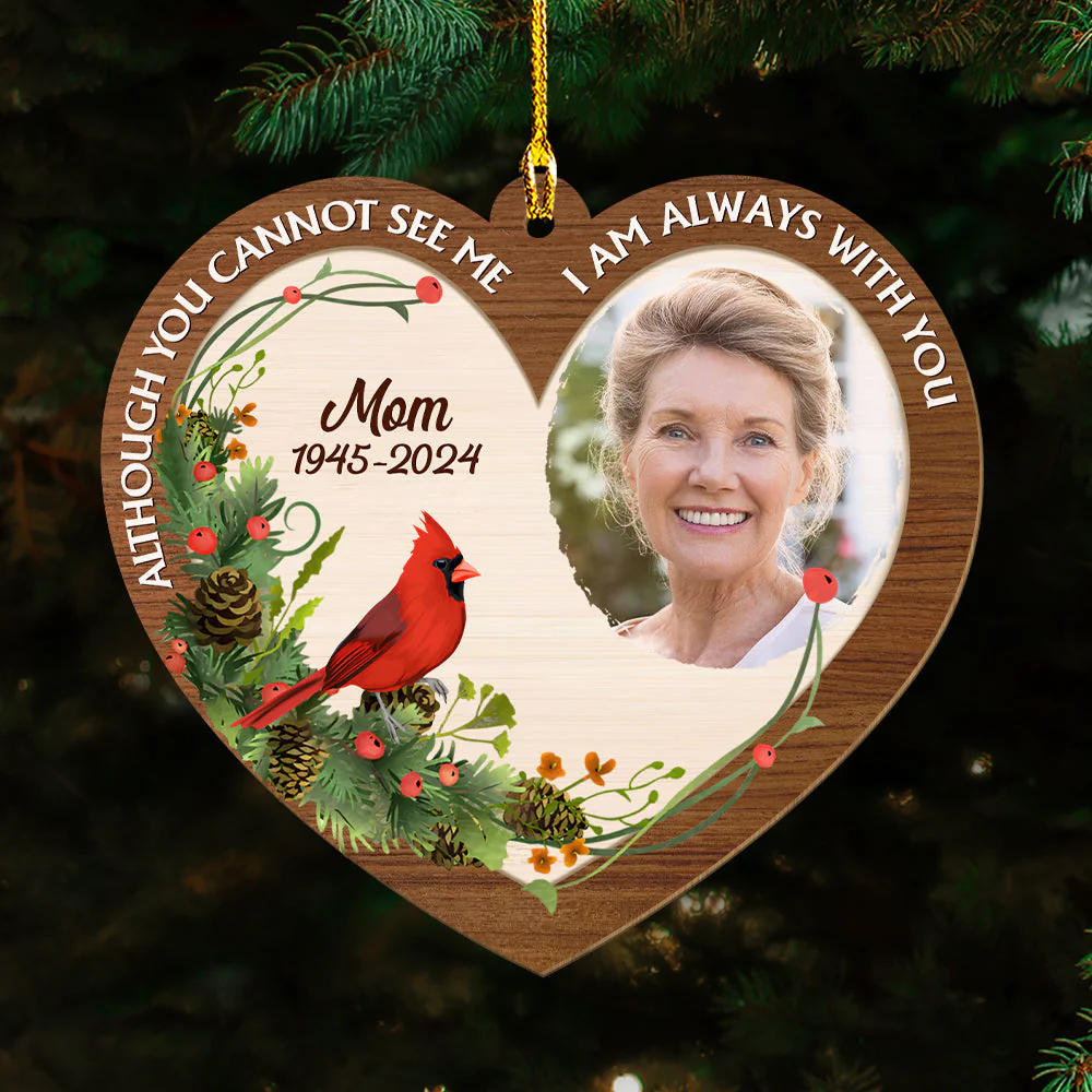 Although You Cannot See Me - Personalized Custom Wood Ornament - Image 2