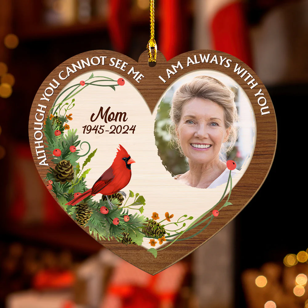 Although You Cannot See Me - Personalized Custom Wood Ornament - Image 4
