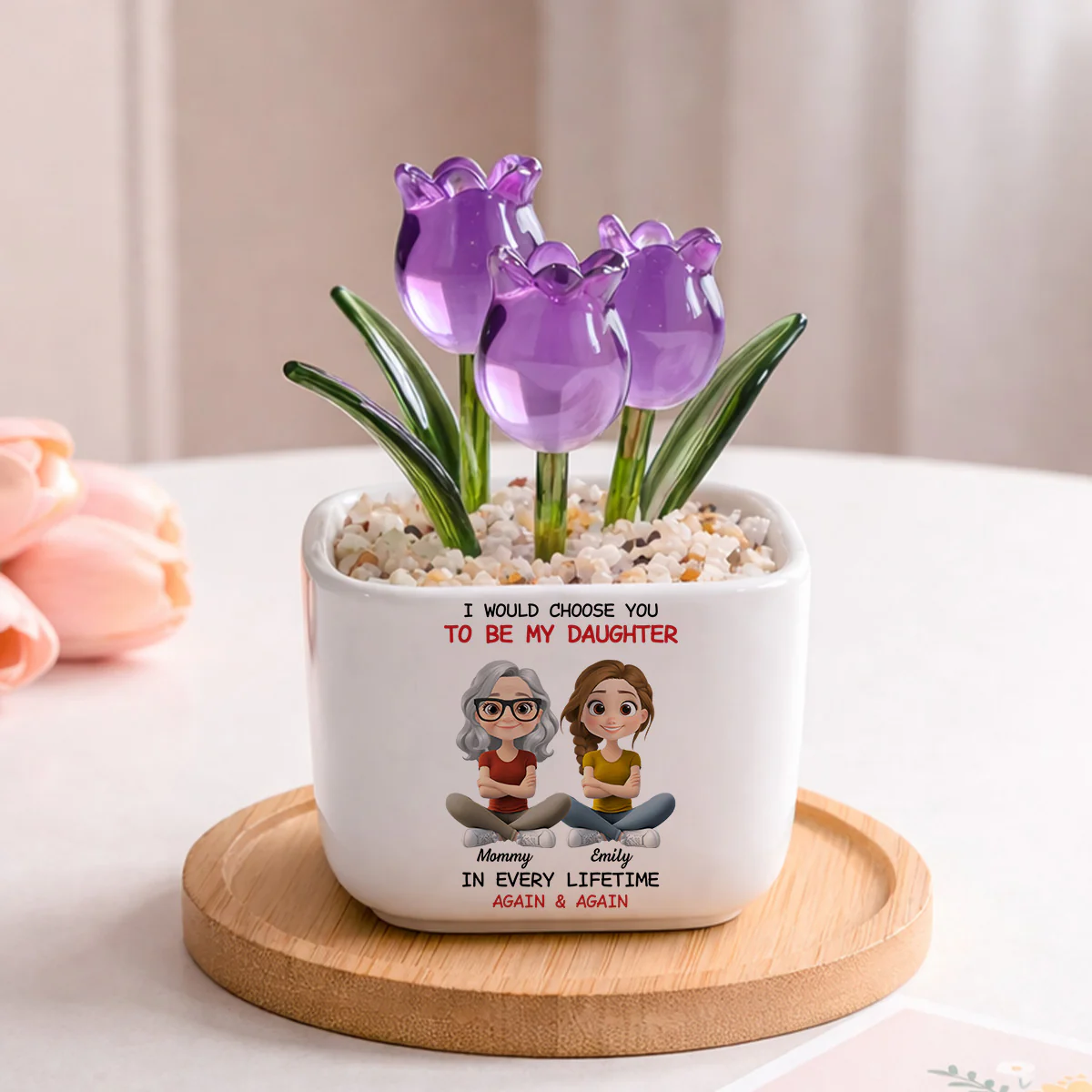 Always Choose You Mom And Daughter - Personalized Custom Glass Everlasting Tulips