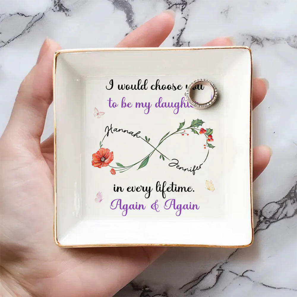 Always Choose You My Daughter - Personalized Custom Jewelry Dish - Image 3