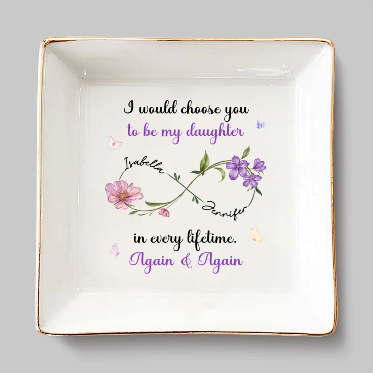 Always Choose You My Daughter - Personalized Custom Jewelry Dish - Image 6