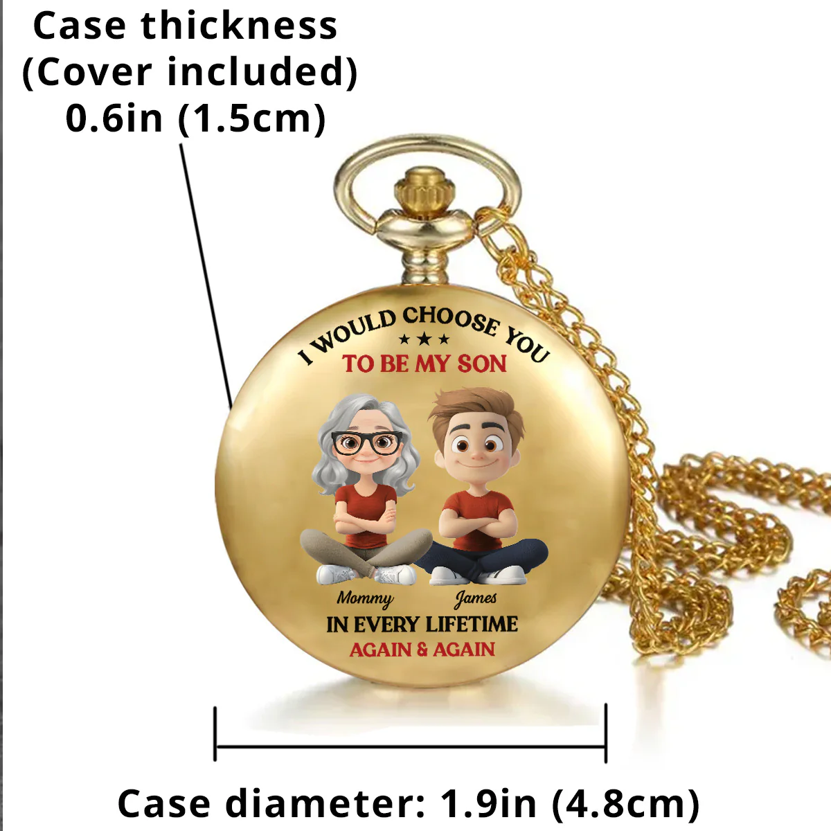 Always Choose You My Son - Personalized Custom Print Pocket Watch - Image 5