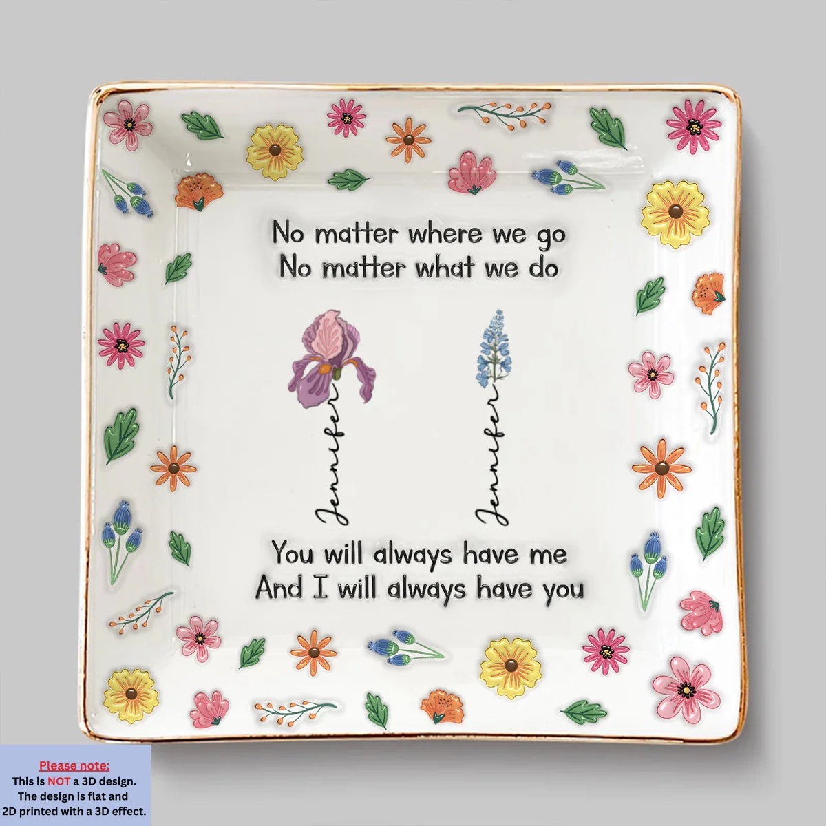 Always Have Me - Personalized Custom 3D Inflated Effect Jewelry Dish - Image 6