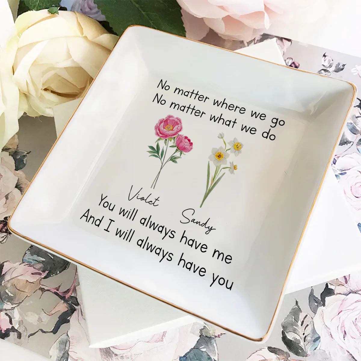 Always Have You - Personalized Custom Jewelry Dish - Image 3
