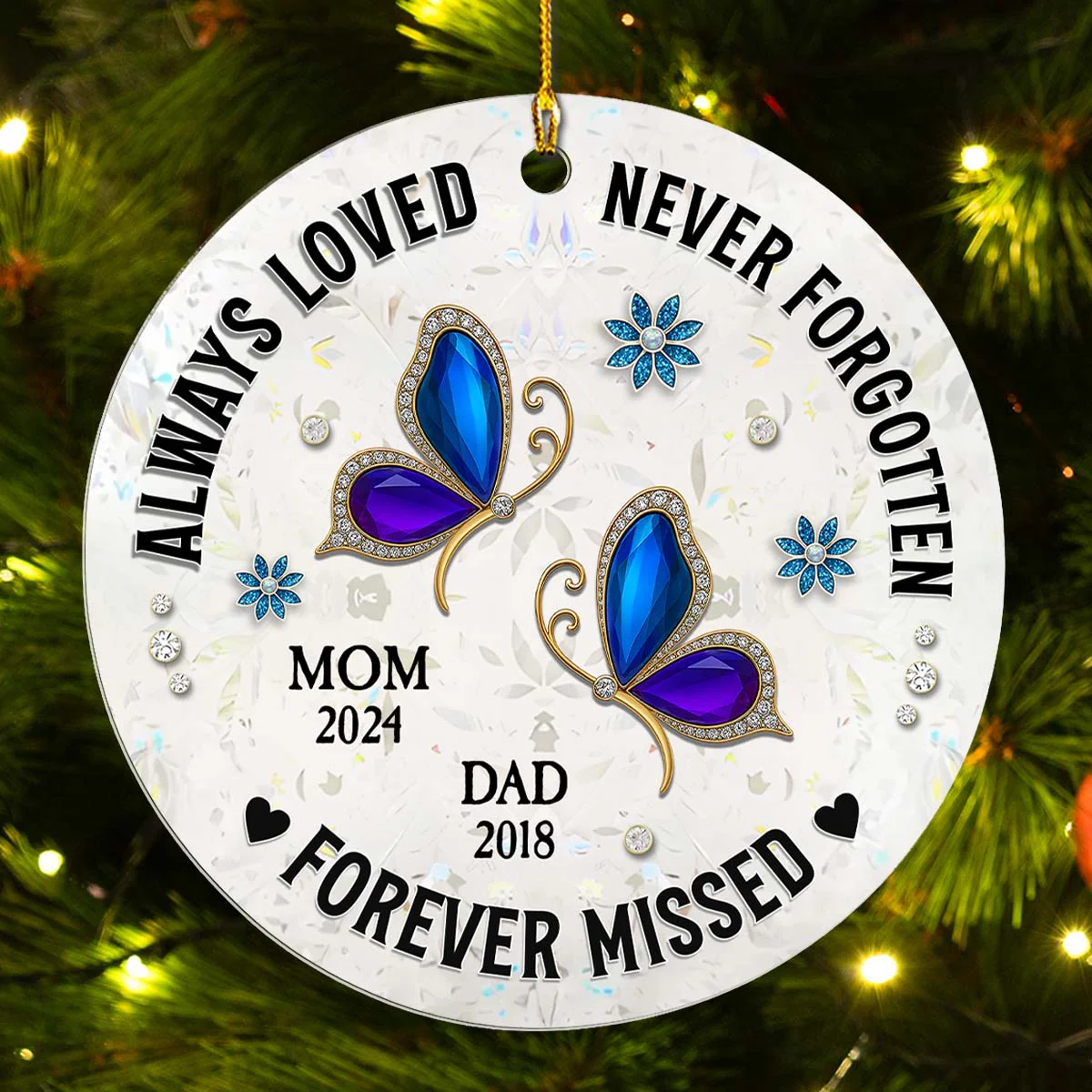 Always Loved, Never Forgotten & Forever Missed - Personalized Custom Acrylic Ornament - Image 3