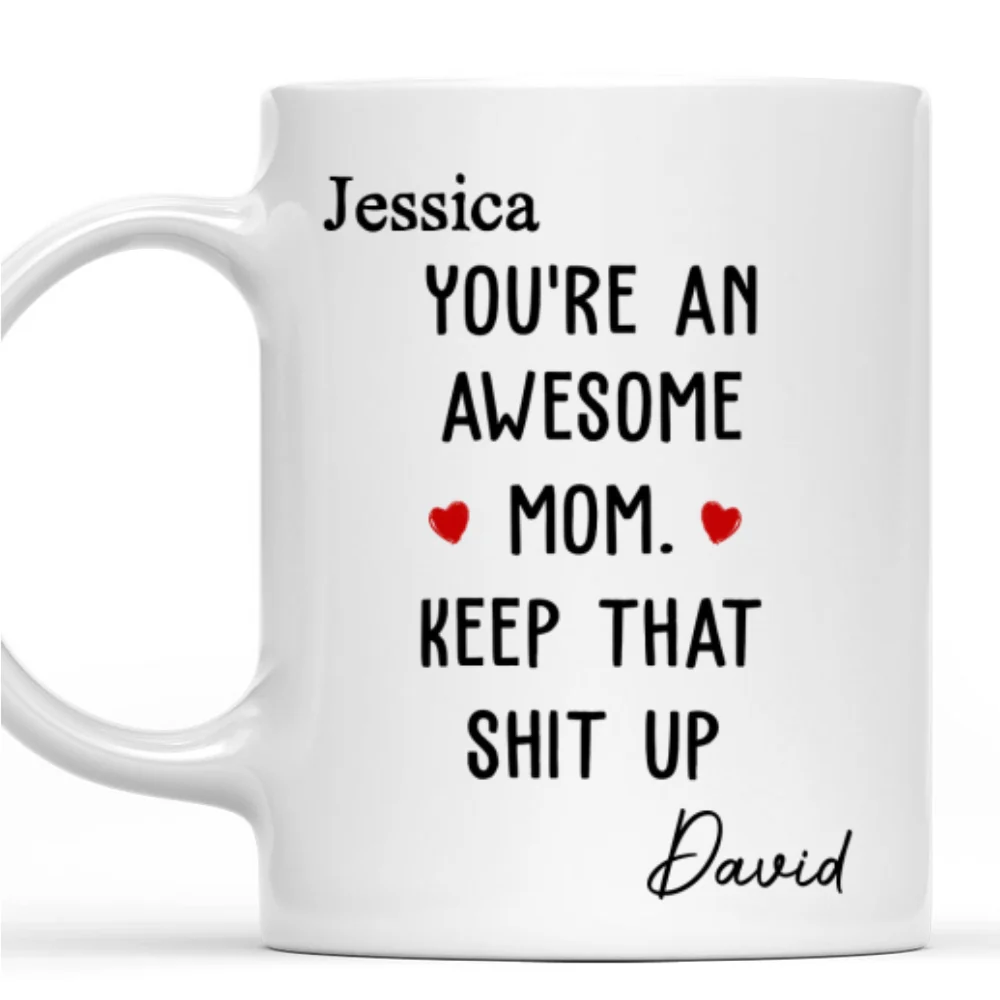 Amazing Mom Keep The Vibe - Personalized Custom Coffee Mug - Image 7