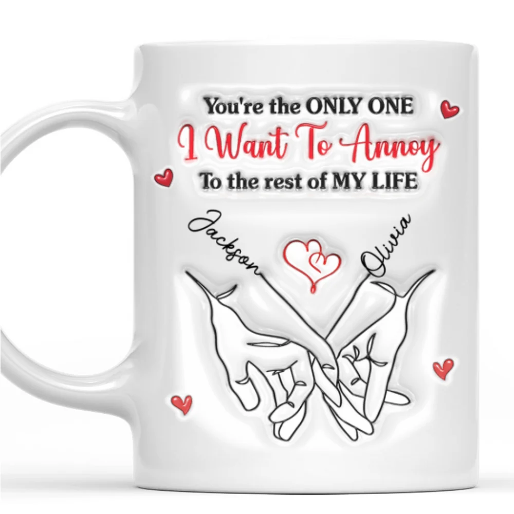 Annoy You - Personalized Custom 3D Inflated Effect Mug - Image 6