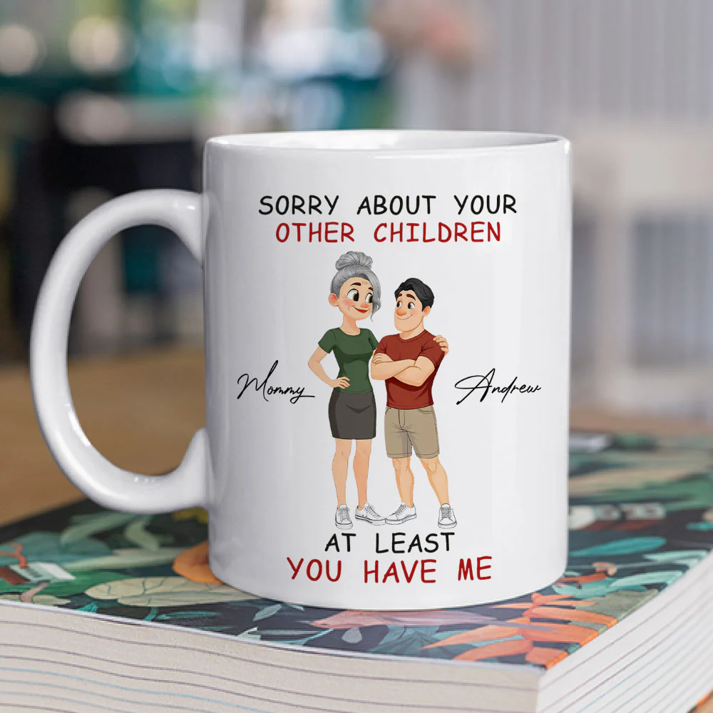 At Least You Have Me - Personalized Custom Coffee Mug - Image 2