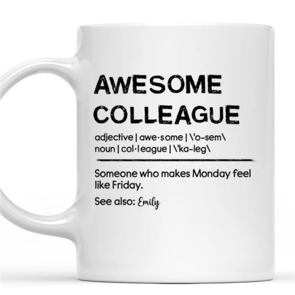 Awesome Colleague - Personalized Custom Coffee Mug - Image 7