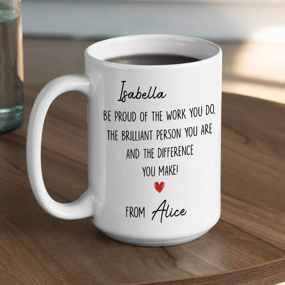 Be Proud Of Who You Are - Personalized Custom Coffee Mug - Image 5