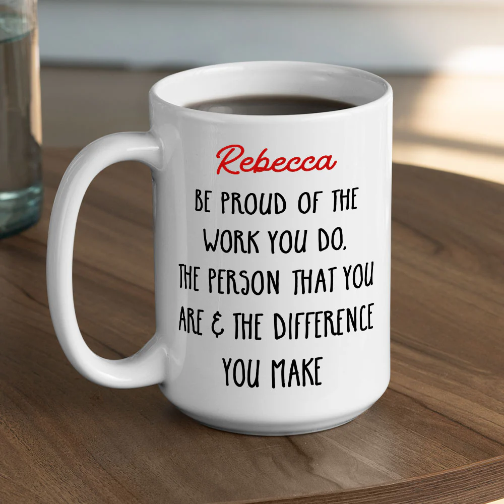 Be Proud - Personalized Custom Coffee Mug - Image 4