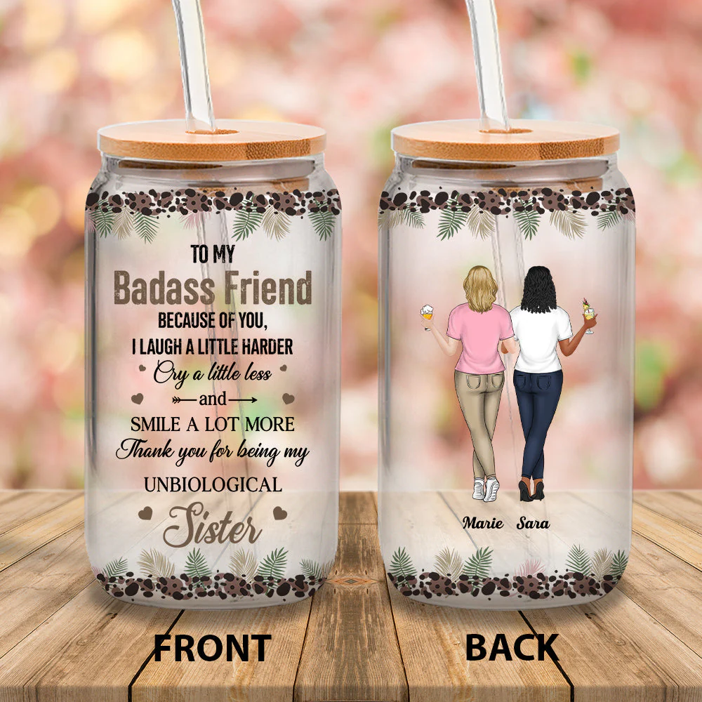 Because Of You I Laugh A Little Harder Friendship - Personalized Custom Glass Can - Image 2