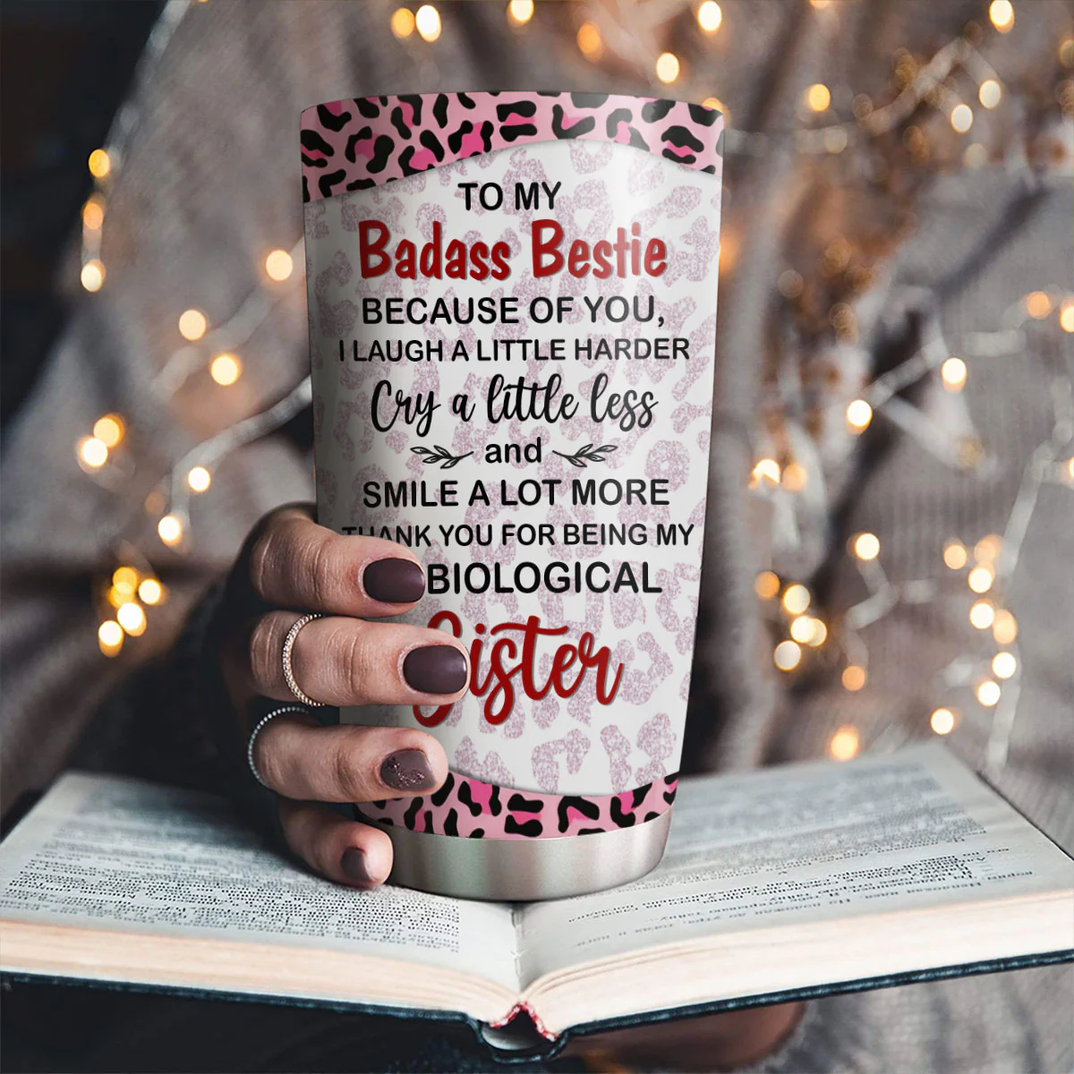 Because Of You I Laugh A Little Harder My Badass Bestie - Personalized Custom Tumbler - Image 2
