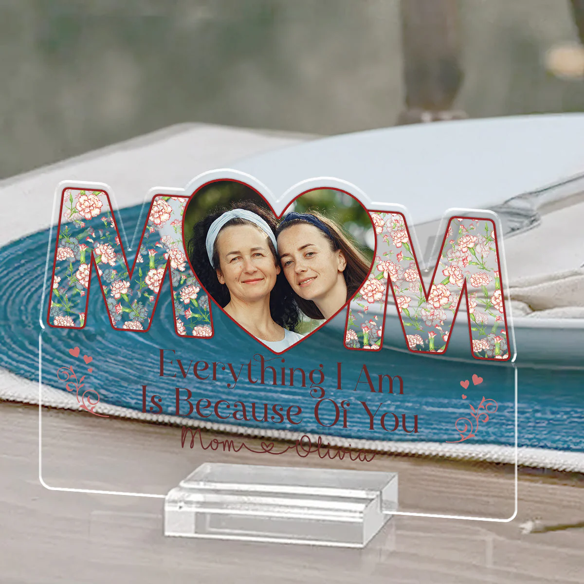 Because Of You - Personalized Custom Acrylic Plaque With Base - Image 2