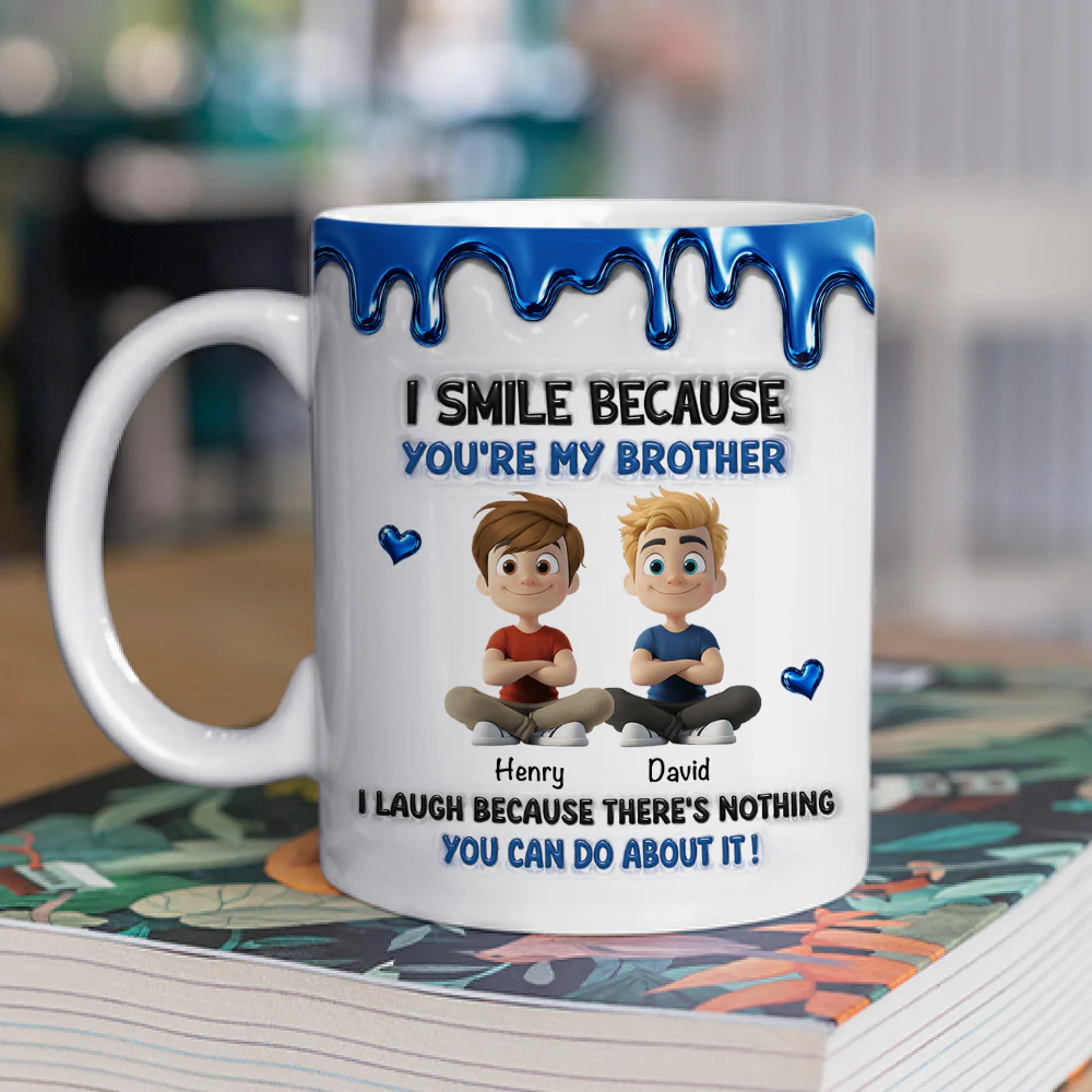 Because You Are My Brother - Personalized Custom 3D Inflated Effect Mug - Image 2