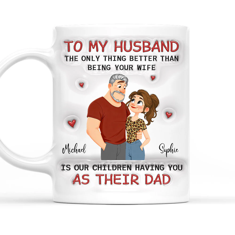 Being A Dad - Personalized Custom 3D Inflated Effect Mug