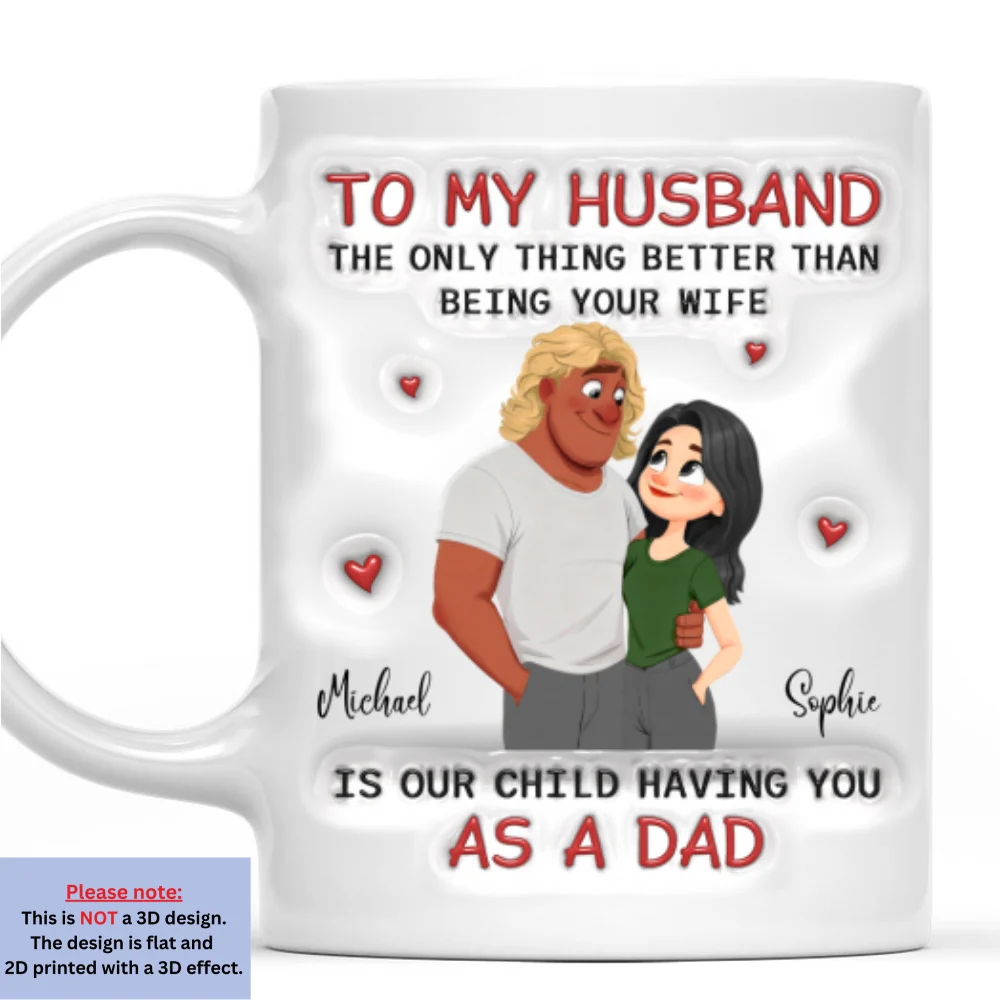 Being A Dad - Personalized Custom 3D Inflated Effect Mug - Image 8