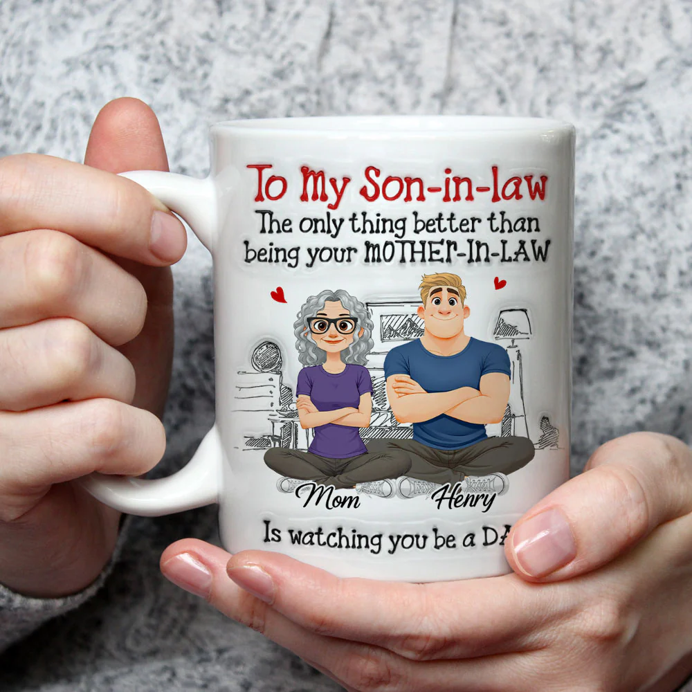Being A Son In Law - Personalized Custom 3D Inflated Effect Mug - Image 2