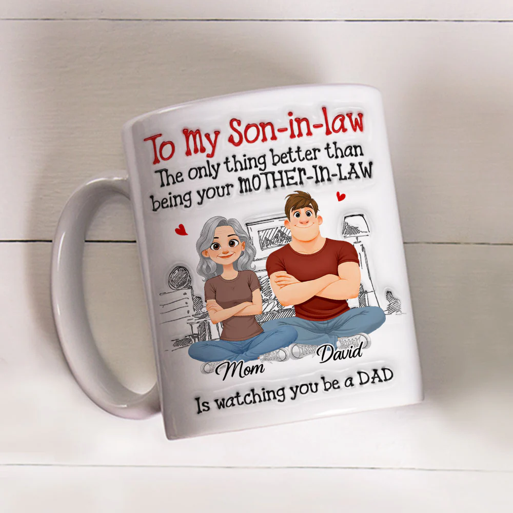 Being A Son In Law - Personalized Custom 3D Inflated Effect Mug - Image 3