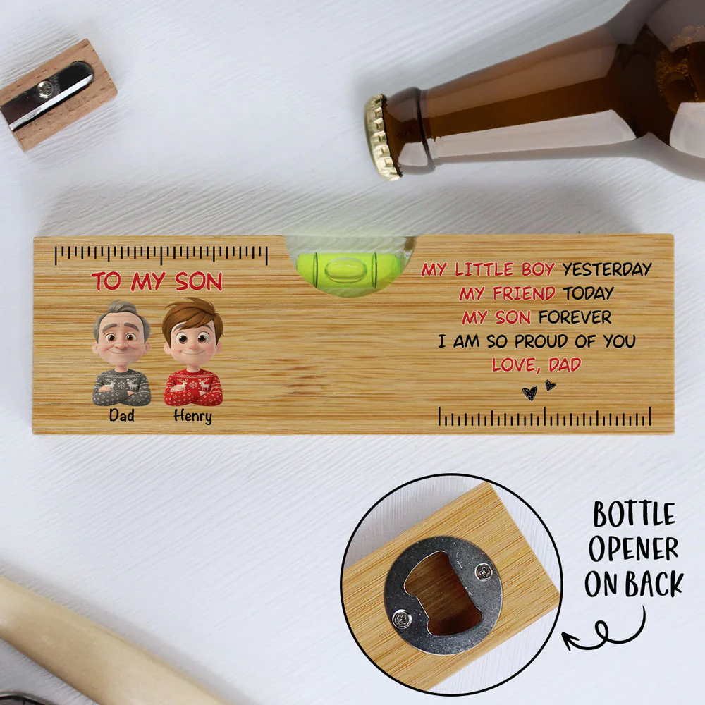 Being My Son Forever - Personalized Custom Wooden Spirit Level Bottle Opener