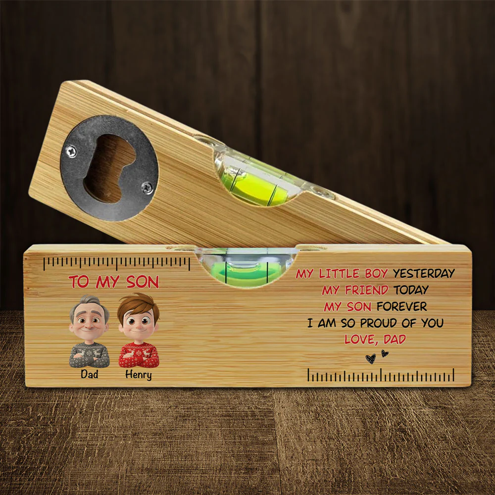Being My Son Forever - Personalized Custom Wooden Spirit Level Bottle Opener - Image 6