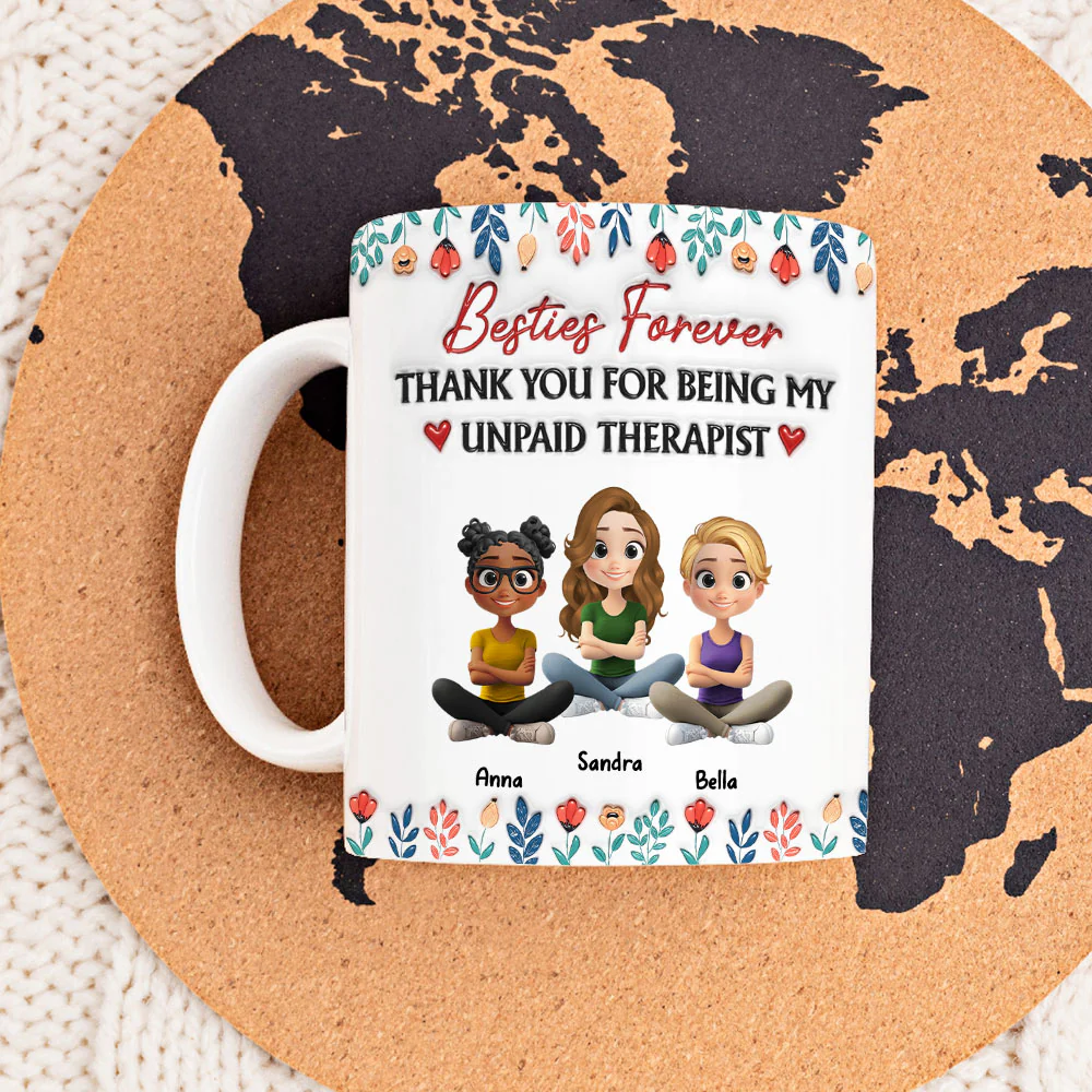 Being My Unpaid Therapist - Personalized Custom 3D Inflated Effect Mug - Image 4