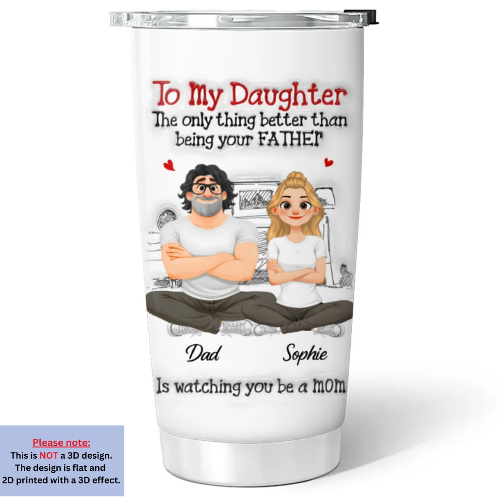 Being Your Father - Personalized Custom 3D Inflated Effect Tumbler - Image 6