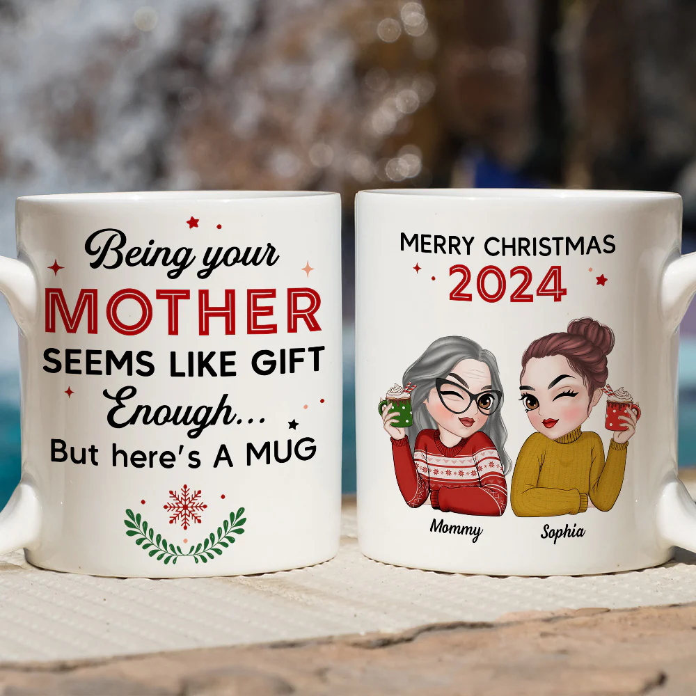 Being Your Mom Is Enough - Personalized Custom Coffee Mug - Image 2