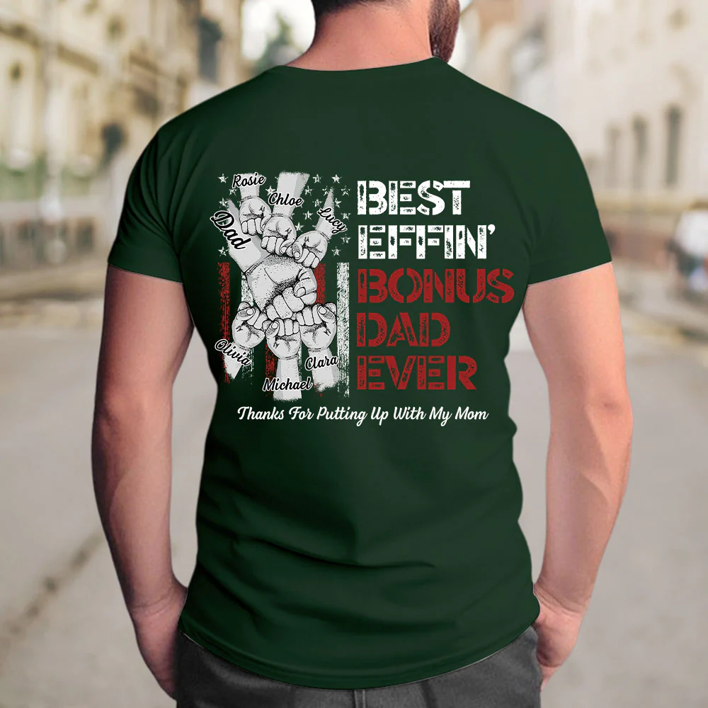 Best Bonus Dad Ever - Personalized Custom Shirt - Image 4