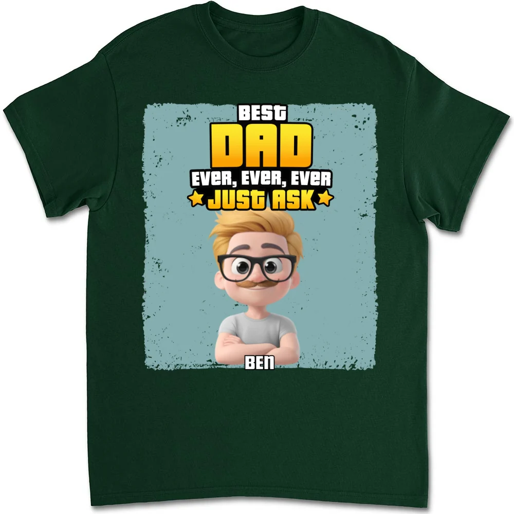 Best Dad Ever Just Ask - Personalized Custom Shirt - Image 10