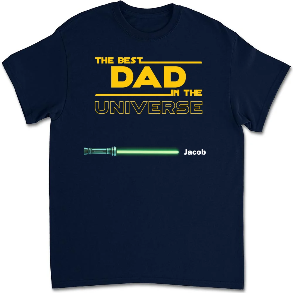 Best Dad In The Universe - Personalized Custom Shirt - Image 13