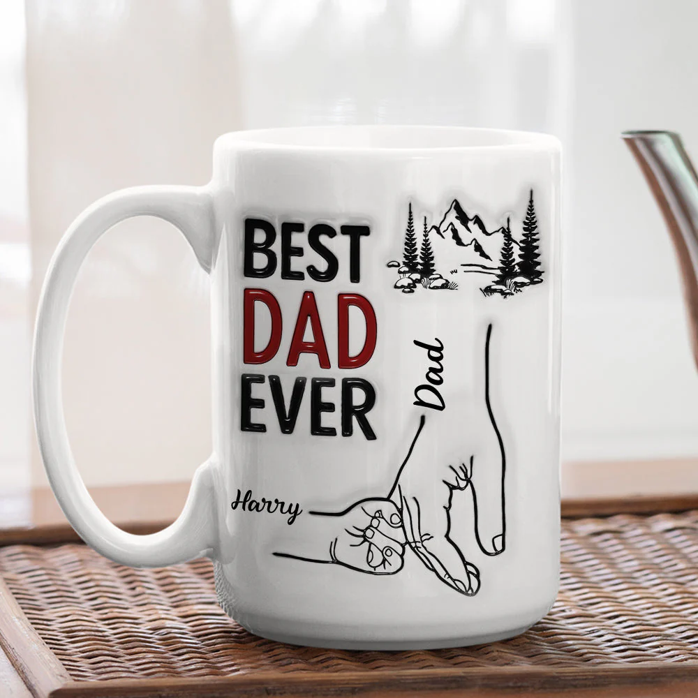 Best Daddy Ever - Personalized Custom 3D Inflated Effect Mug - Image 4