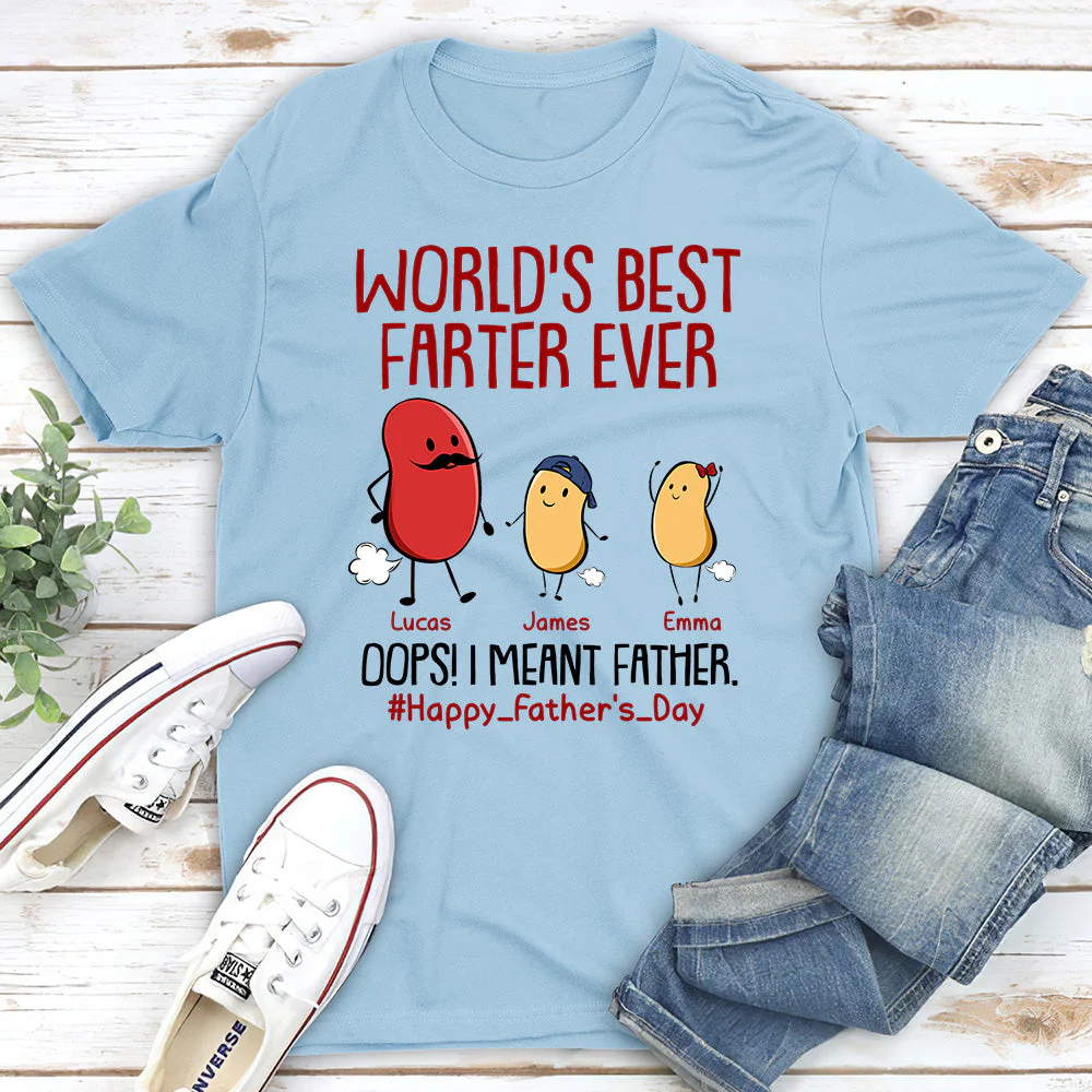 Best Farter Ever I Mean Father - Personalized Custom Unisex T-shirt - Image 3
