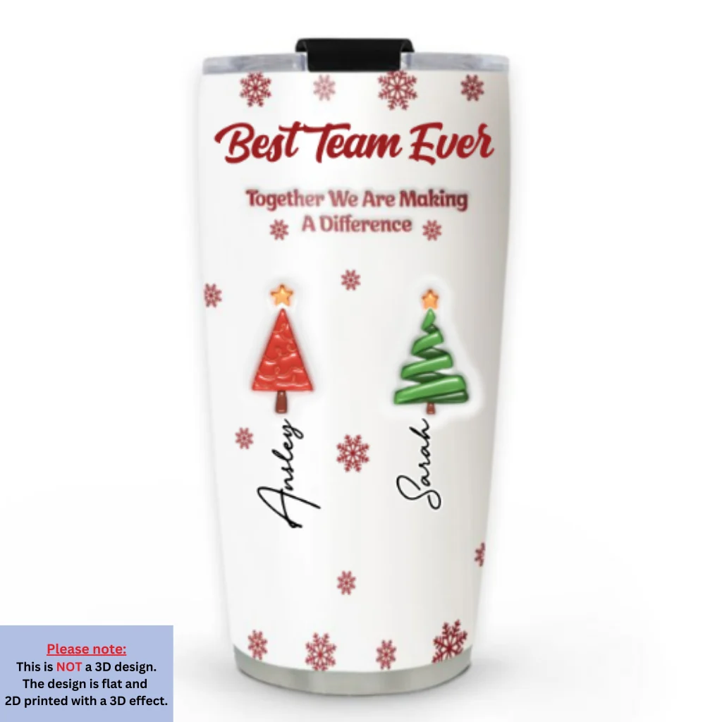 Best Team Ever Coworkers - Personalized Custom 3D Inflated Effect Tumbler - Image 6
