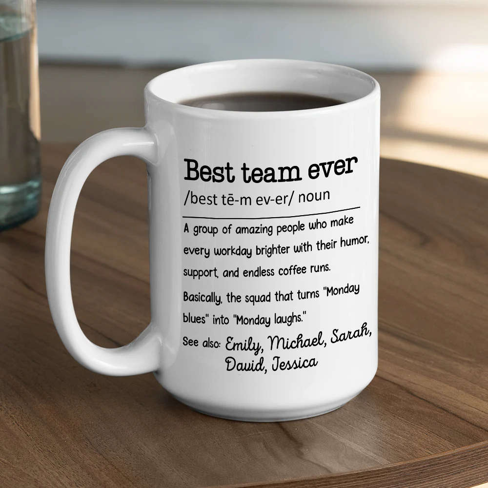 Best Team Ever - Personalized Custom Coffee Mug - Image 4